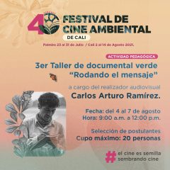 3er Taller de documental verde “Rodando el mensaje”